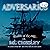 Adversarius: Shadow of the Rose, Volume 1