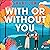 With or Without You