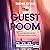 The Guest Room: a gripping psychological thriller debut