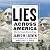 Lies Across America: What Our Historic Sites Get Wrong