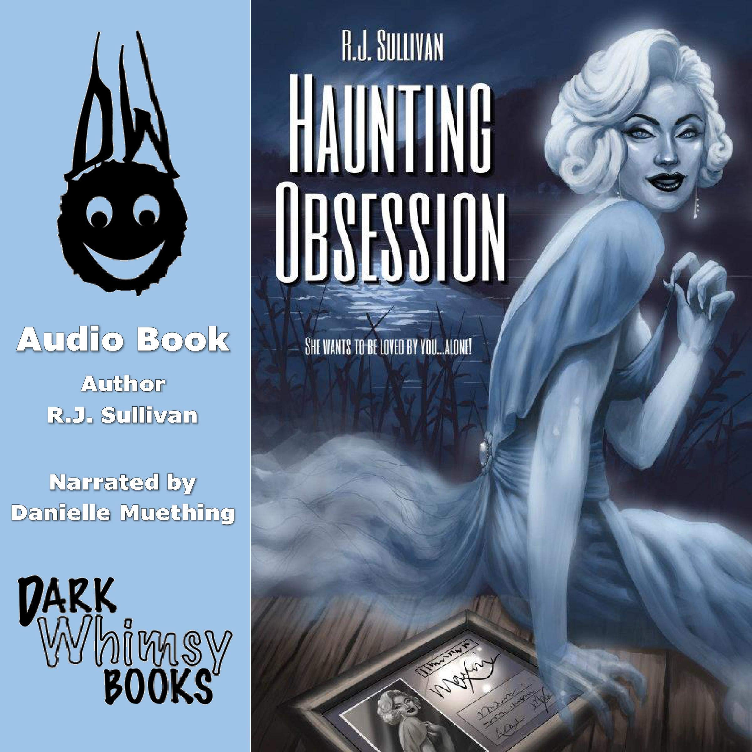 Haunting Obsession