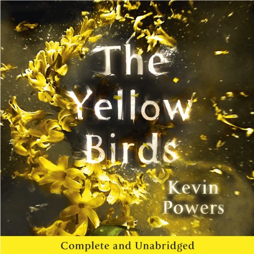 The Yellow Birds: A Novel