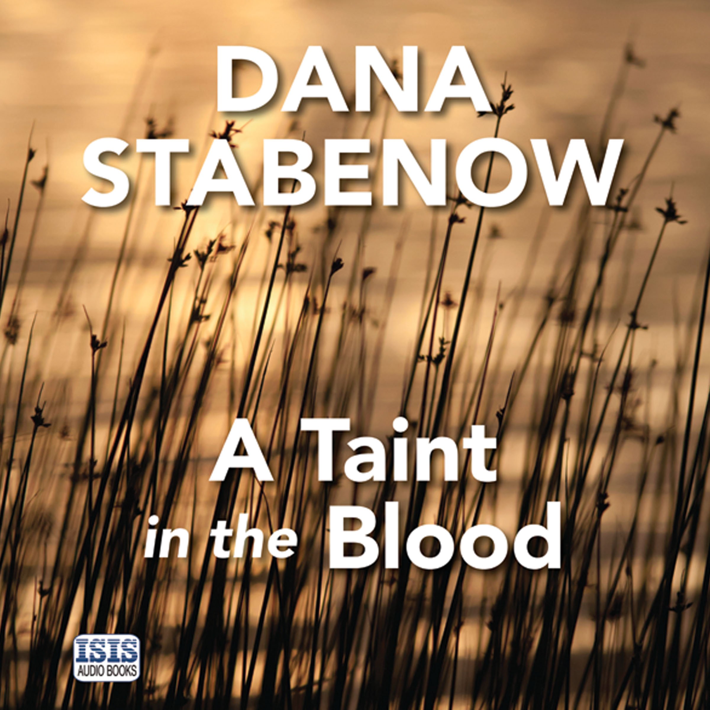 A Taint in the Blood
