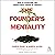 The Founder's Mentality: How to Overcome the Predictable Crises of Growth