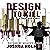 Design to Kill: The Design Series, Book 1