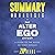 Summary & Analysis of The Alter Ego Effect: The Power of Secret Identities to Transform Your Life: A Guide to the Book by Todd Herman