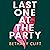 Last One at the Party by Bethany Clift