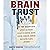 Brain Trust: 93 Top Scientists Reveal Lab-Tested Secrets to Surfing, Dating, Dieting, Gambling, Growing Man-Eating Plants, and More!