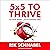 5x5 to Thrive: Get More Money + Joy in Changing Times