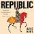 Republic: Britain's Revolutionary Decade, 1649–1660