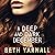 A Deep and Dark December