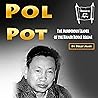 Pol Pot: The Murd...