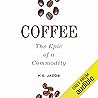 Coffee: The Epic ...
