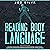 Reading Body Language: Learn How to Decode Body Language and Human Psychology, Analyze Gestures, Nonverbal Communication and Facial Expressions, Detecting Lies and Danger Signals