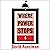 Where Power Stops: The Making and Unmaking of Presidents and Prime Ministers