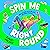 Spin Me Right Round