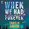 When We Had Forever