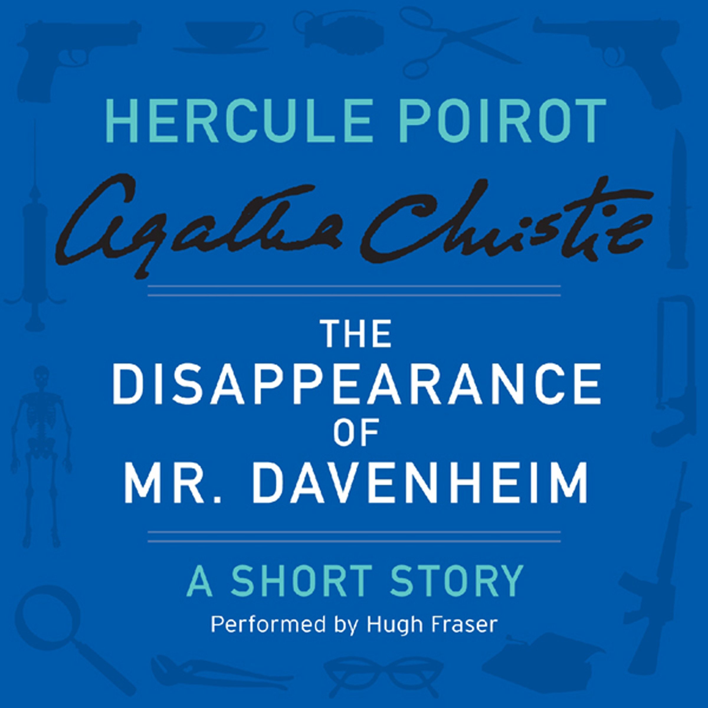 The Disappearance of Mr. Davenheim: A Hercule Poirot Short Story
