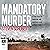 Mandatory Murder