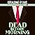 Dead Before Morning: Rafferty & Llewellyn cozy mystery Book 1