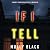 If I Tell: A Ruby Hunter FBI Suspense Thriller, Book 2