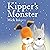 Kipper: Kipper's Monster