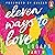 Eleven Ways to Love Part 8:...
