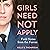 Girls Need Not Apply: Field Notes from the Forces