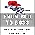 From Bud to Boss by Kevin Eikenberry From Bud to Boss by Kevin Eikenberry