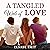 A Tangled Web of Love