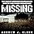 Missing: True Cases of Mysterious Disappearances Under the Most Bizarre Circumstances