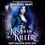 The Kiss & The Killer: Faery Bargains, Book 2