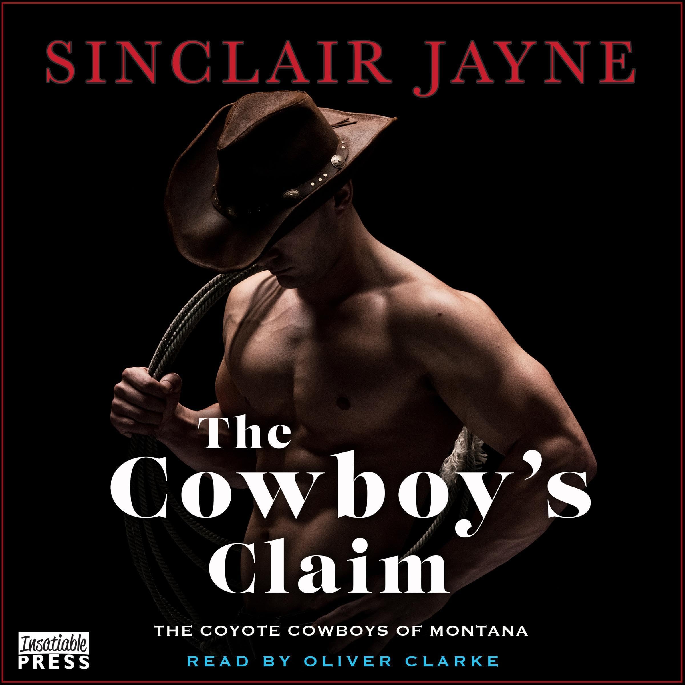 The Cowboy's Claim: The Coyote Cowboys of Montana, Book 5 (Audible Audio)