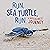Run, Sea Turtle, Run: A Hatchling's Journey