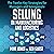 Selling in Manufacturing and Logistics: The Twelve Key Strategies for Managers and Salespeople