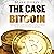 The Case for Bitcoin: Why JPMorgan CEO Jamie Dimon Is Dead Wrong - And Why Bitcoin Is the Greatest 'Store of Value' Ever Invented in Human History!