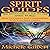 Spirit Guides: The Beginners Guide to the Spirit World: How to Contact and Communicate with Your Spirit Guides