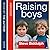Steve Biddulph’s Raising Boys: Why Boys are Different - and How to Help Them Become Happy and Well-Balanced Men