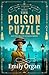 The Poison Puzzle (Emma Lan...