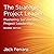 The Strategic Project Leader, Second Edition: Mastering Service-Based Project Leadership
