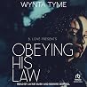 Obeying His Law