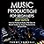 Music Production for Beginners, 2022+ Edition: How to Produce Music: The Easy to Read Guide for Music Producers & Songwriters