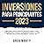 Inversiones para Principian...