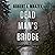Dead Man's Bridge: A Jake Cantrell Mystery, Book 1