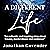 A Different Life: An Authen...