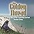 The Golden Thread - A True Story of Fear, Forgiveness & Faith: Christian Testimony to Inspire, Enable and Give You Hope in the Darkest of Times): Honest ... Autobiography (Two Book Series) 1)