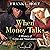 When Money Talks: A History of Coins and Numismatics