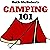 Camping: The Ultimate Guide to Getting Started on Your First Camping Trip