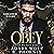 Obey: A Dark MM Mafia Romance (Mafia Doms, Book 3)