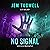 No Signal: Is It Too Late? (iMe Series, Book 2)